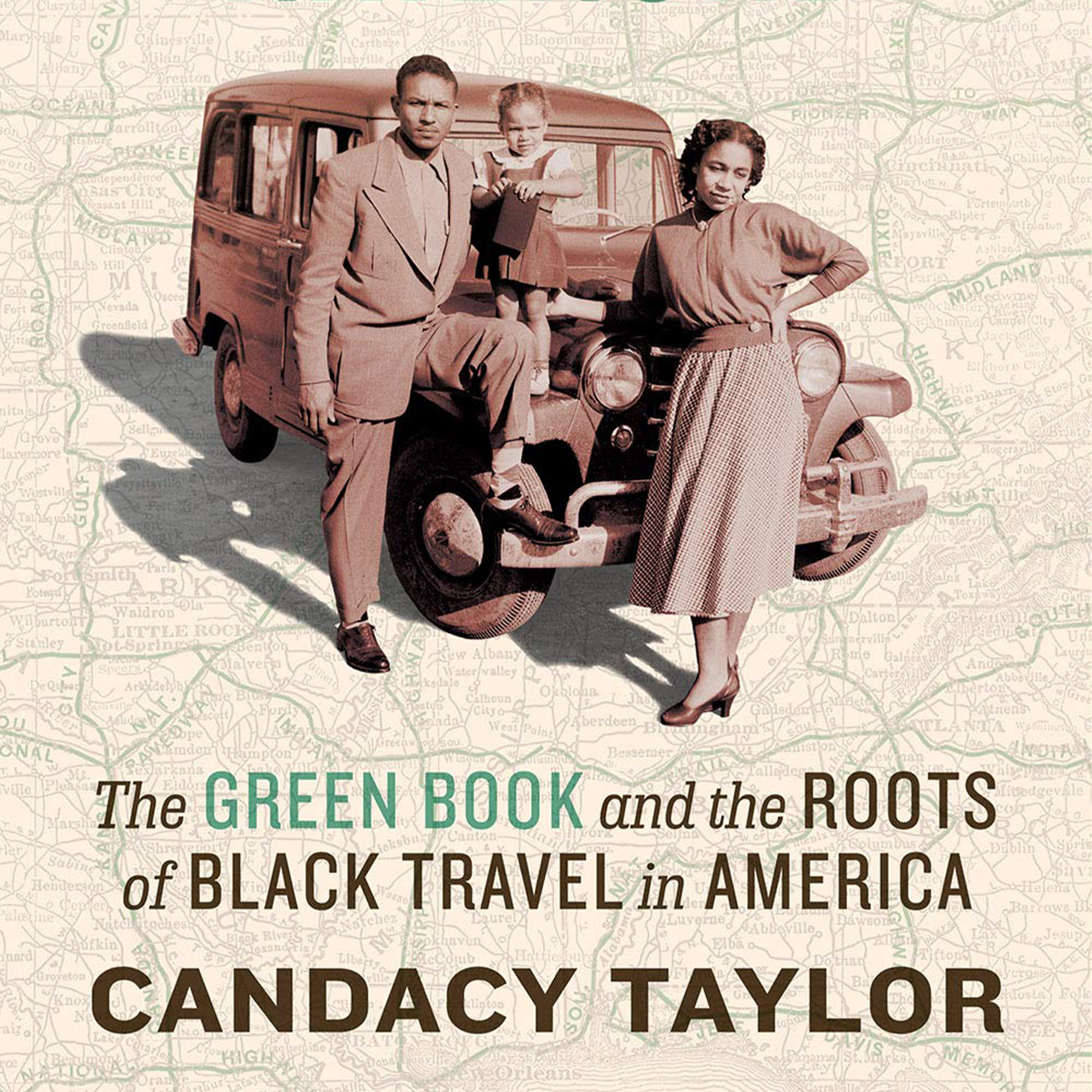 Overground Railroad_The Green Book and the Roots of Black Travel in America with Candacy Taylor